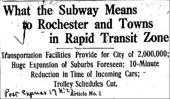 Newspaper article titled: What the Subway Means to Rochester and Towns in Rapid Transit Zone