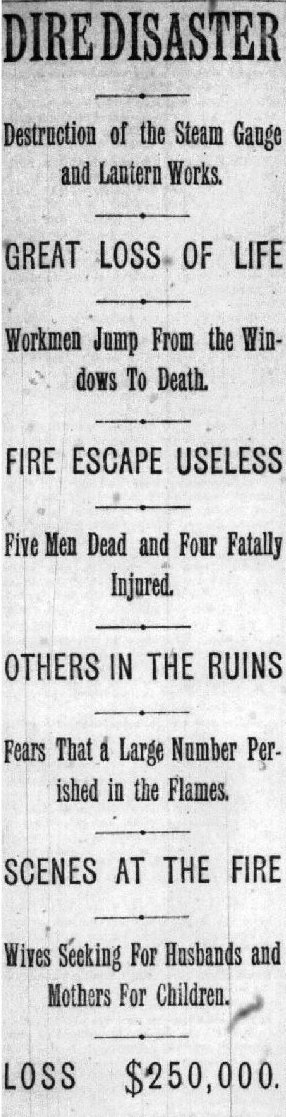 Newspaper clip: Dire Disaster.  Destruction of the Steam Gauge and Lantern Works.